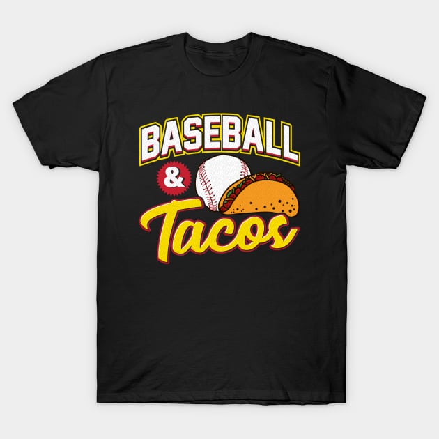 Baseball & Tacos Funny Athlete Taco Obsessed T-Shirt by theperfectpresents